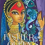 The Fisher Queen’s Dynasty