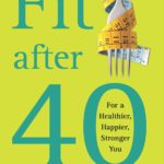 Fit after 40