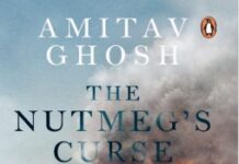 Penguin to release Amitav Ghosh’s ‘The Nutmeg’s Curse’ in October